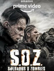 S.O.Z. Soldiers or Zombies