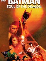 Batman: Soul of the Dragon