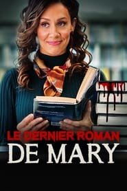 Le dernier roman de Mary