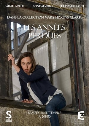 Mary Higgins Clark - Les années perdues